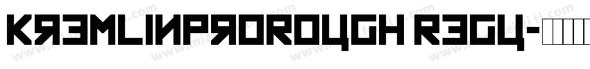 KremlinProRough Regu字体转换